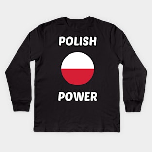 Polish Power Polish Pride Design Kids Long Sleeve T-Shirt